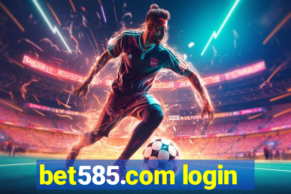 bet585.com login